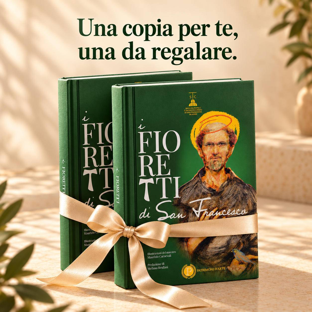 Due Fioretti, un dono prezioso I Fioretti di San Francesco – Una copia per te, una da regalare - immagine 1